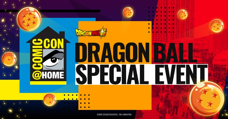 「Comic-Con @ Home2021」の『ドラゴンボール』特設サイトがオープン！新作映画発表記念パネルディスカッションの開催も決定！